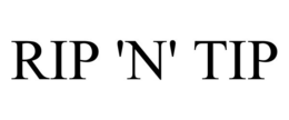 RIP 'N' TIP trademark