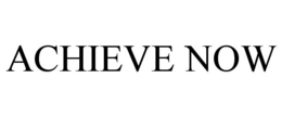 ACHIEVE NOW trademark