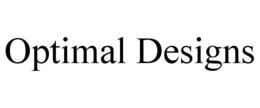 OPTIMAL DESIGNS trademark