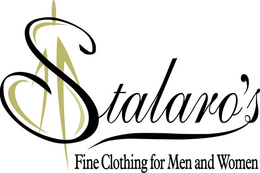 STALARO'S FINE CLOTHING FOR MEN AND WOMEN trademark