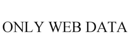 ONLY WEB DATA trademark