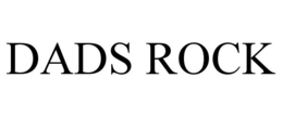 DADS ROCK trademark