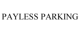 PAYLESS PARKING trademark