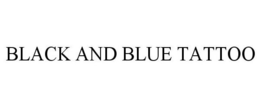 BLACK AND BLUE TATTOO trademark