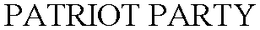 PATRIOT PARTY trademark