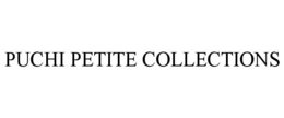 PUCHI PETITE COLLECTIONS trademark