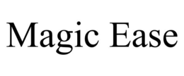 MAGIC EASE trademark