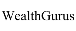 WEALTHGURUS trademark
