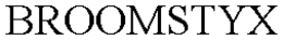 BROOMSTYX trademark