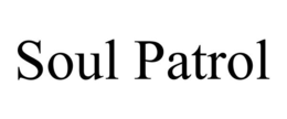 SOUL PATROL trademark