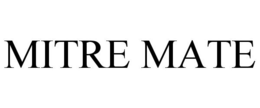 MITRE MATE trademark