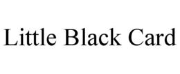LITTLE BLACK CARD trademark