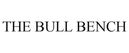 THE BULL BENCH trademark