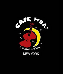 CAFE WHA? GREENWICH VILLAGE NEW YORK trademark