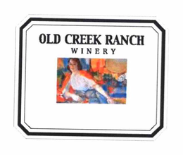 OLD CREEK RANCH WINERY trademark