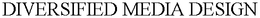 DIVERSIFIED MEDIA DESIGN trademark