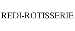 REDI-ROTISSERIE trademark