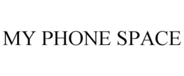 MY PHONE SPACE trademark