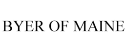 BYER OF MAINE trademark