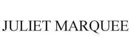 JULIET MARQUEE trademark