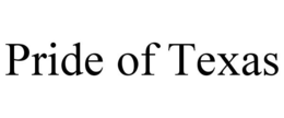 PRIDE OF TEXAS trademark