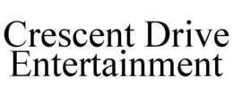 CRESCENT DRIVE ENTERTAINMENT trademark