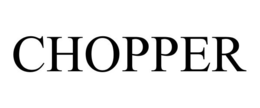 CHOPPER trademark
