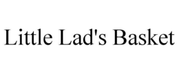 LITTLE LAD'S BASKET trademark