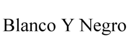 BLANCO Y NEGRO trademark