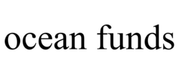 OCEAN FUNDS trademark