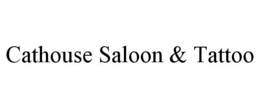 CATHOUSE SALOON & TATTOO trademark