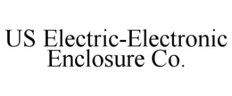 US ELECTRIC-ELECTRONIC ENCLOSURE CO. trademark