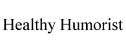 HEALTHY HUMORIST trademark