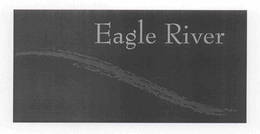 EAGLE RIVER trademark