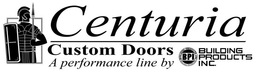 CENTURIA CUSTOM DOORS A PERFORMANCE LINE BY BPI BUILDING PRODUCTS INC. trademark