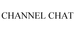 CHANNEL CHAT trademark