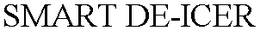 SMART DE-ICER trademark