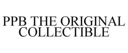 PPB THE ORIGINAL COLLECTIBLE trademark