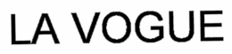 LA VOGUE trademark