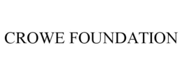 CROWE FOUNDATION trademark