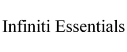 INFINITI ESSENTIALS trademark