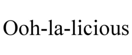 OOH-LA-LICIOUS trademark