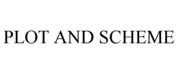 PLOT AND SCHEME trademark