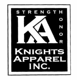 KA STRENGTH HONOR KNIGHTS APPAREL INC. trademark