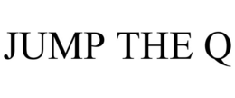 JUMP THE Q trademark