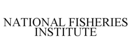 NATIONAL FISHERIES INSTITUTE trademark