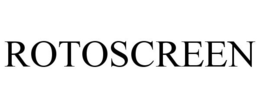 ROTOSCREEN trademark