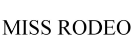 MISS RODEO trademark
