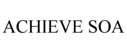 ACHIEVE SOA trademark
