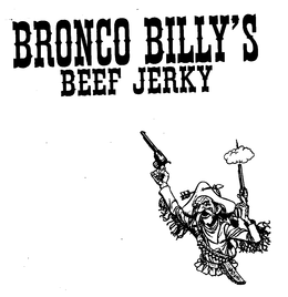 BRONCO BILLY'S BEEF JERKY trademark